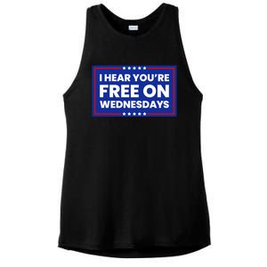 I Hear You’Re Free On Wednesdays Funny Biden Saying Ladies PosiCharge Tri-Blend Wicking Tank