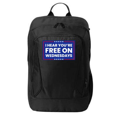 I Hear You’Re Free On Wednesdays Funny Biden Saying City Backpack