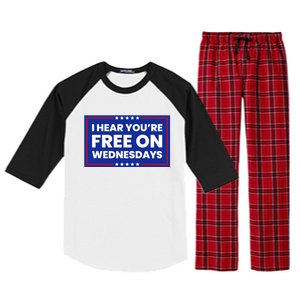 I Hear You’Re Free On Wednesdays Funny Biden Saying Raglan Sleeve Pajama Set