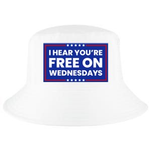 I Hear You’Re Free On Wednesdays Funny Biden Saying Cool Comfort Performance Bucket Hat