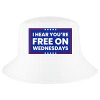 I Hear You’Re Free On Wednesdays Funny Biden Saying Cool Comfort Performance Bucket Hat