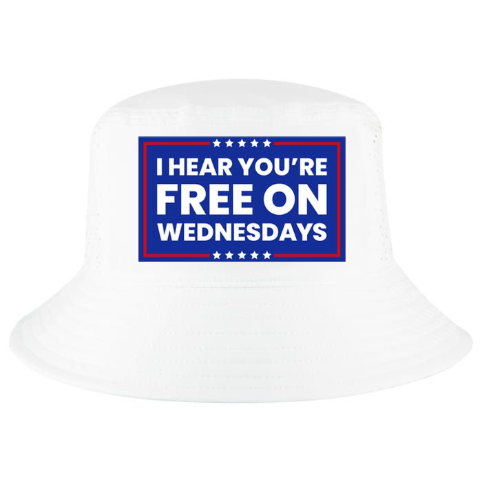 I Hear You’Re Free On Wednesdays Funny Biden Saying Cool Comfort Performance Bucket Hat