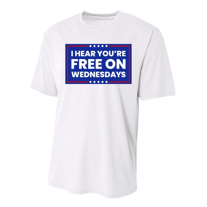 I Hear You’Re Free On Wednesdays Funny Biden Saying Performance Sprint T-Shirt