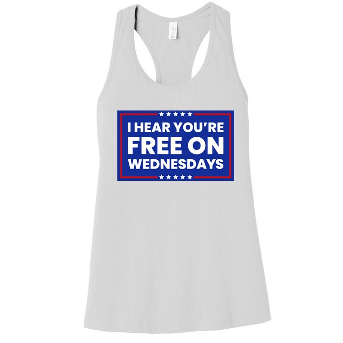 I Hear You’Re Free On Wednesdays Funny Biden Saying Women's Racerback Tank