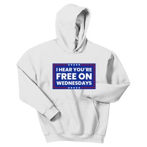 I Hear You’Re Free On Wednesdays Funny Biden Saying Kids Hoodie