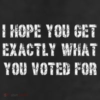 I Hope You Get Exactly What You Voted For Voting Election 25L Jumbo Tote