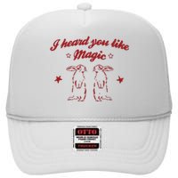 I Heard You Like Magic High Crown Mesh Back Trucker Hat