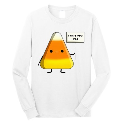 I Hate You Too Funny Halloween Candy Corn Long Sleeve Shirt