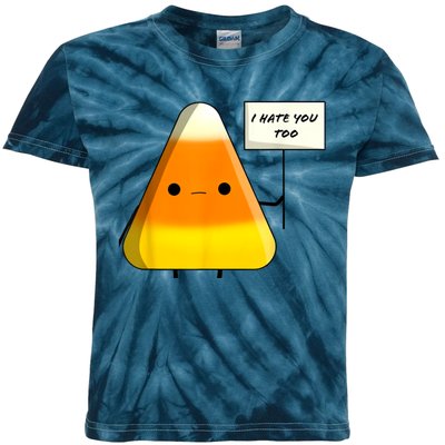 I Hate You Too Funny Halloween Candy Corn Kids Tie-Dye T-Shirt