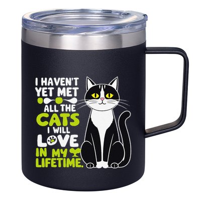 I Haven’T Yet Met All The Cats I Will Love In My Lifetime .Png 12oz Stainless Steel Coffee Mug