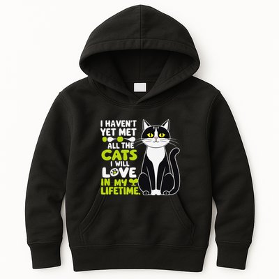 I Haven’T Yet Met All The Cats I Will Love In My Lifetime .Png Kids Hoodie