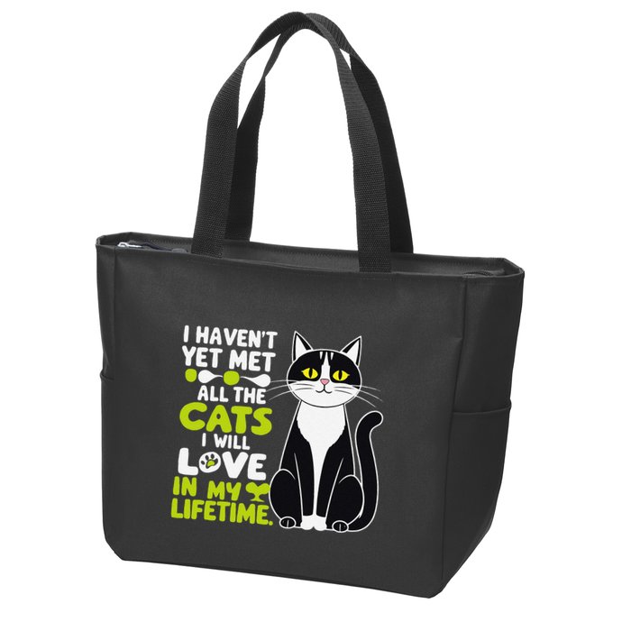 I Haven’T Yet Met All The Cats I Will Love In My Lifetime .Png Zip Tote Bag