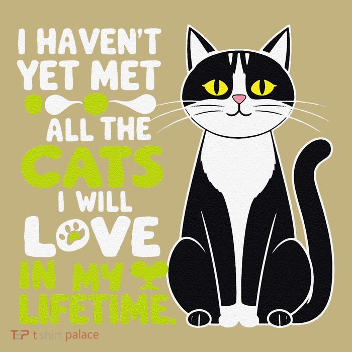 I Haven’T Yet Met All The Cats I Will Love In My Lifetime .Png Magnet