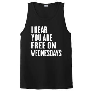 I Hear You’Re Free On Wednesdays Funny Free On Wednesdays PosiCharge Competitor Tank