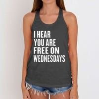 I Hear You’Re Free On Wednesdays Funny Free On Wednesdays Women's Knotted Racerback Tank