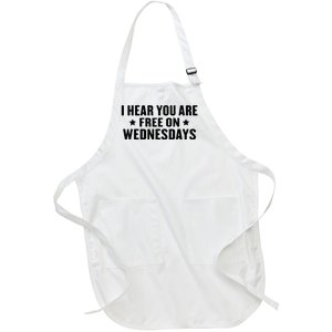 I Hear You’Re Free On Wednesdays Funny Free On Wednesdays Full-Length Apron With Pockets