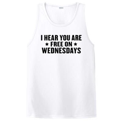 I Hear You’Re Free On Wednesdays Funny Free On Wednesdays PosiCharge Competitor Tank