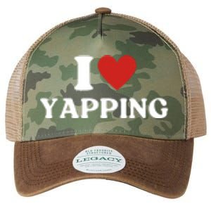 I Heart Yapping I Love Yapping Legacy Tie Dye Trucker Hat