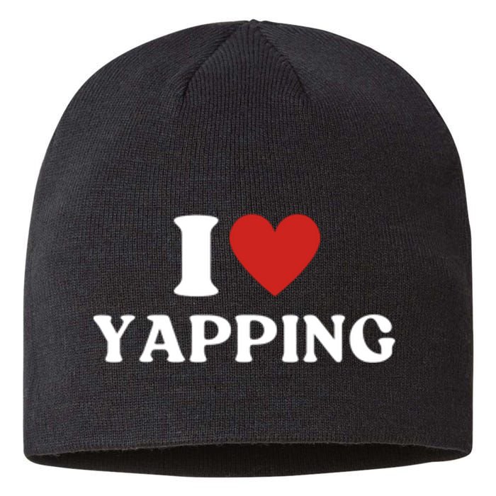 I Heart Yapping I Love Yapping Sustainable Beanie