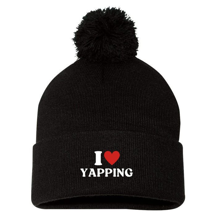 I Heart Yapping I Love Yapping Pom Pom 12in Knit Beanie