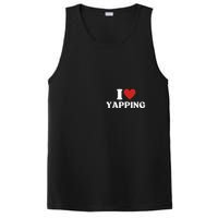 I Heart Yapping I Love Yapping PosiCharge Competitor Tank