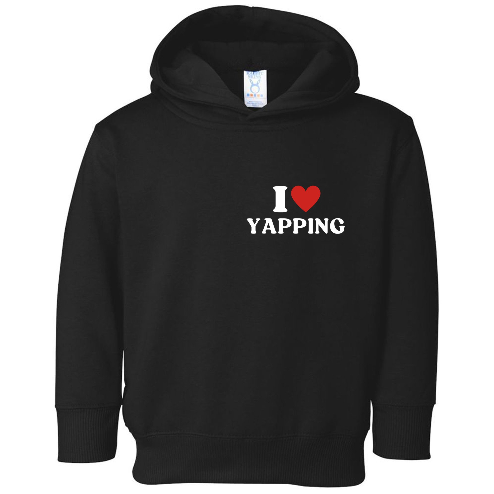 I Heart Yapping I Love Yapping Toddler Hoodie