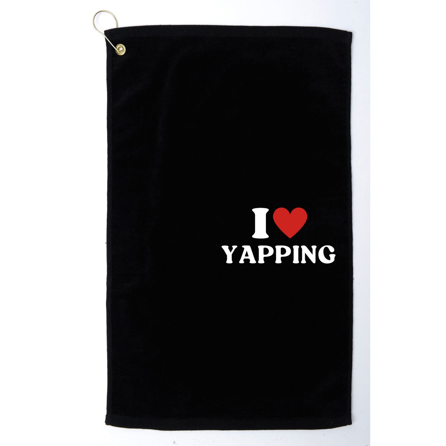 I Heart Yapping I Love Yapping Golf Towel