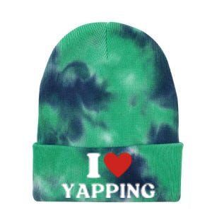 I Heart Yapping I Love Yapping Tie Dye 12in Knit Beanie