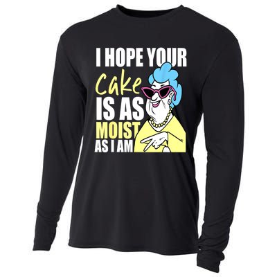 I Hope Your Cake Is As Moist As I Am Funny Grandma Mothers Cooling Performance Long Sleeve Crew