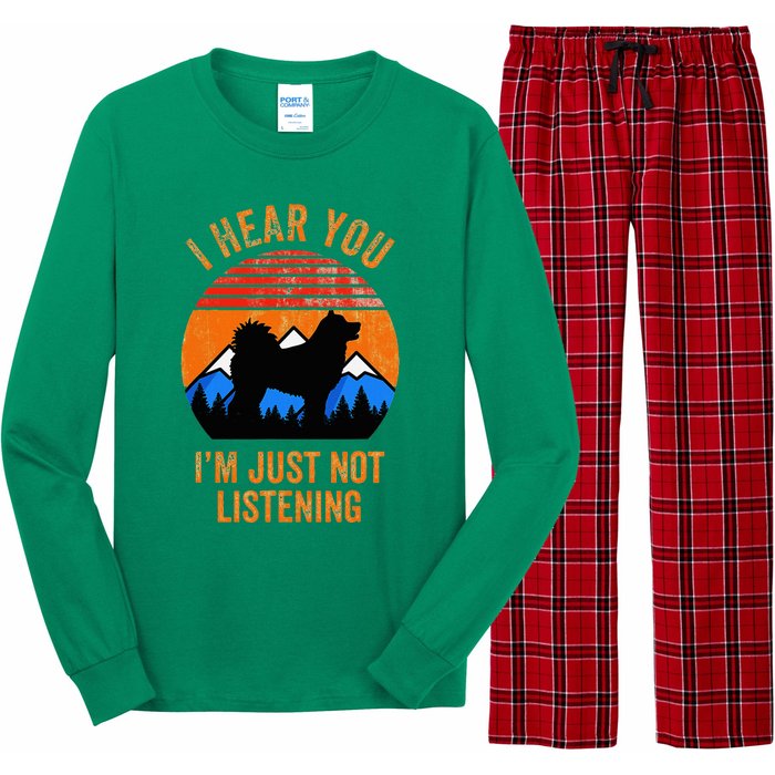 I Hear You IM Just Not Listening Stubborn Husky Dog Long Sleeve Pajama Set