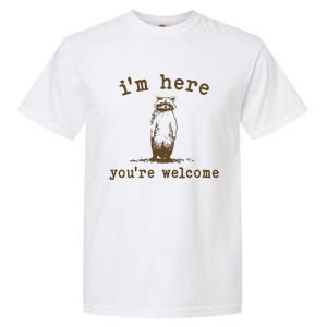 IM Here You Are Welcome Retro Garment-Dyed Heavyweight T-Shirt