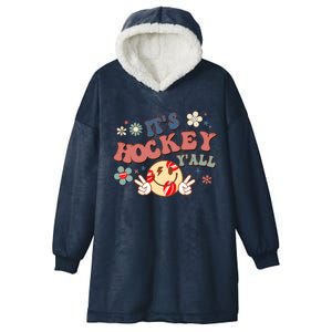 ItS Hockey YAll Game Day Happy Hippie Face Sport Lovers Gift Hooded Wearable Blanket