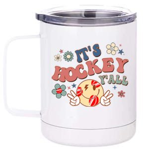 ItS Hockey YAll Game Day Happy Hippie Face Sport Lovers Gift 12 oz Stainless Steel Tumbler Cup