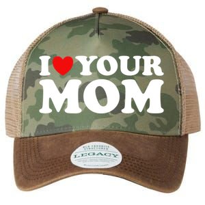 I Heart Your Mom Gift Funny I Love My Mom I Love Hot Moms Joke Gift Legacy Tie Dye Trucker Hat