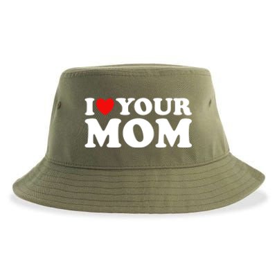 I Heart Your Mom Gift Funny I Love My Mom I Love Hot Moms Joke Gift Sustainable Bucket Hat