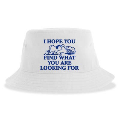 I Hope You Find What You Are Looking For Baby Blue Design Sustainable Bucket Hat