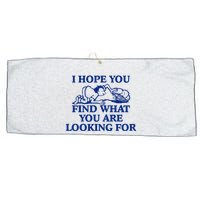 I Hope You Find What You Are Looking For Baby Blue Design Large Microfiber Waffle Golf Towel