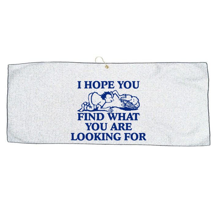 I Hope You Find What You Are Looking For Baby Blue Design Large Microfiber Waffle Golf Towel