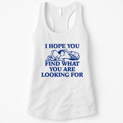 I Hope You Find What You Are Looking For Baby Blue Design Womens Tank Top
