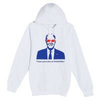 I Hear YouRe Free On Wednesdays Funny Anti Trump Premium Pullover Hoodie