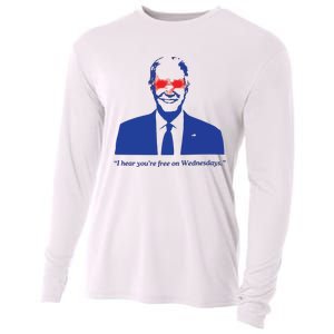 I Hear YouRe Free On Wednesdays Funny Anti Trump Cooling Performance Long Sleeve Crew