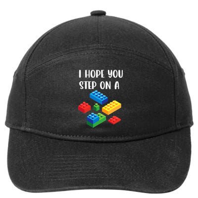 I Hope You Step On A Blocks Bricks Play Toys Building Toy 7-Panel Snapback Hat