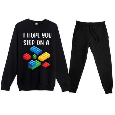 I Hope You Step On A Blocks Bricks Play Toys Building Toy Premium Crewneck Sweatsuit Set