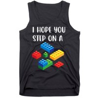 I Hope You Step On A Blocks Bricks Play Toys Building Toy Tank Top