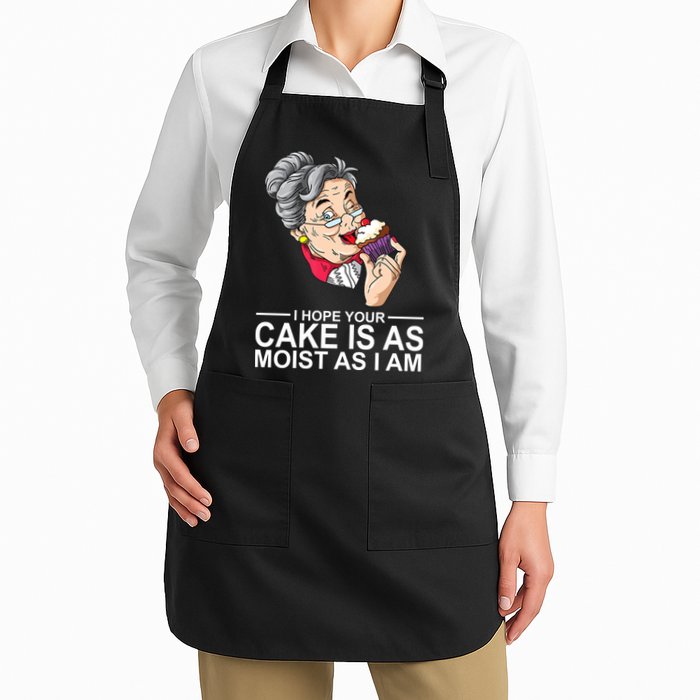 I Hope Your Cake Is As Moist As I Am Funny Apron