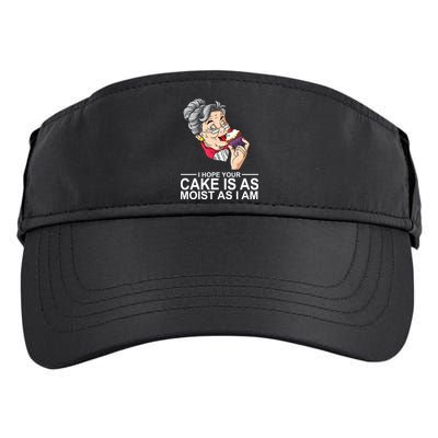 I Hope Your Cake Is As Moist As I Am Funny Adult Drive Performance Visor