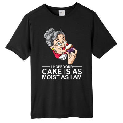 I Hope Your Cake Is As Moist As I Am Funny Tall Fusion ChromaSoft Performance T-Shirt