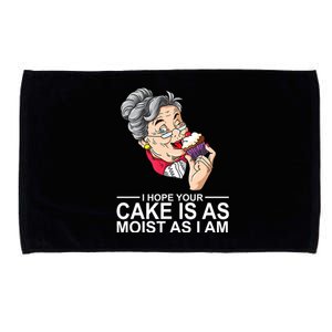 I Hope Your Cake Is As Moist As I Am Funny Microfiber Hand Towel