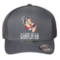 I Hope Your Cake Is As Moist As I Am Funny Flexfit Unipanel Trucker Cap