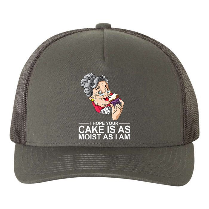 I Hope Your Cake Is As Moist As I Am Funny Yupoong Adult 5-Panel Trucker Hat